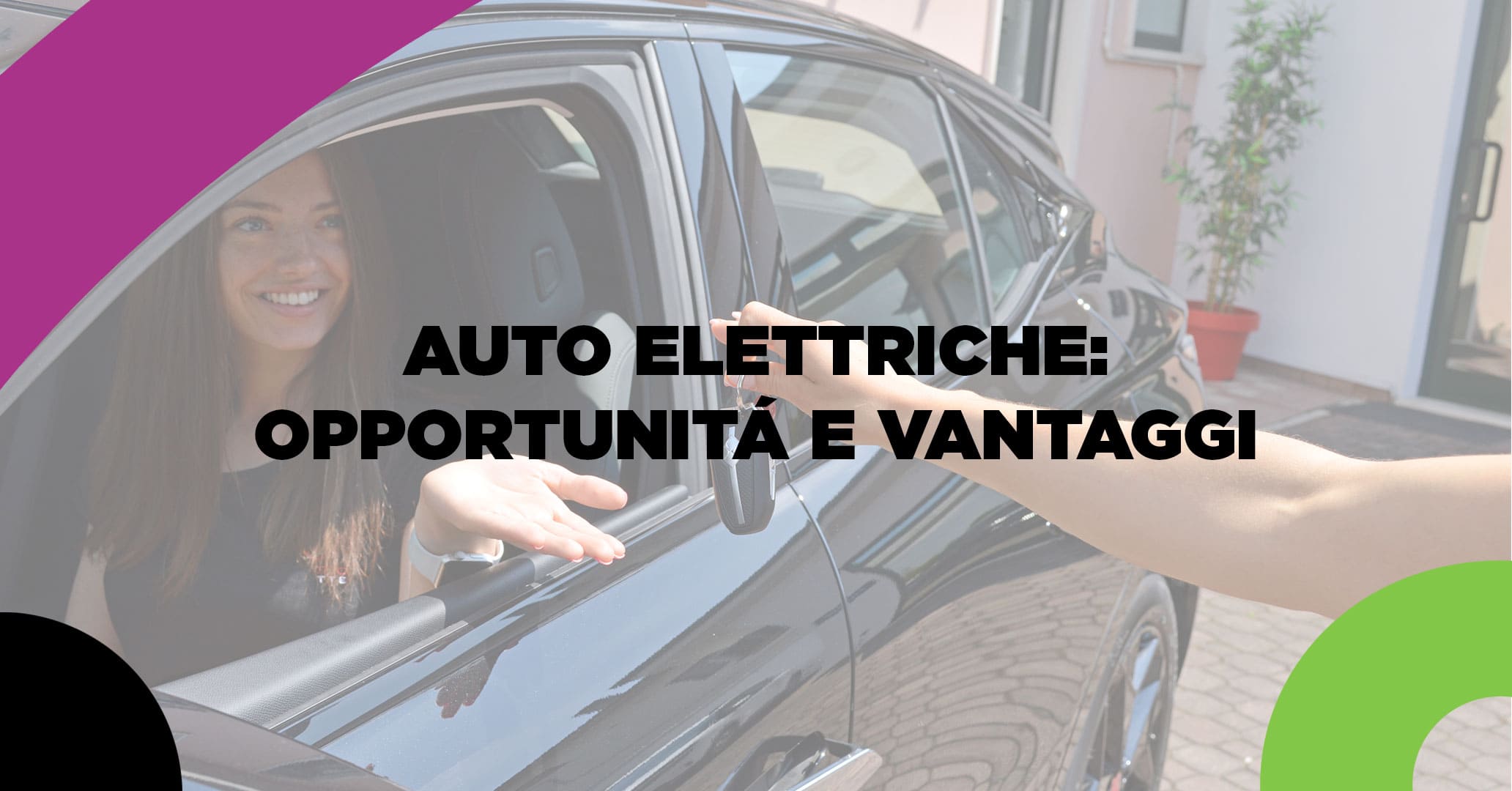 Auto elettriche: opportunità e vantaggi